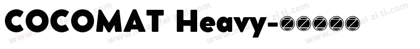 COCOMAT Heavy字体转换